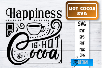 Hot Cocoa SVG | Winter Designs | Chocolate SVG