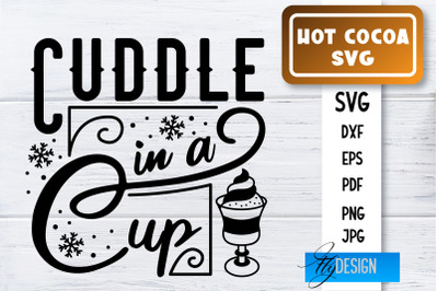 Hot Cocoa SVG | Winter Designs | Chocolate SVG