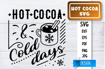 Hot Cocoa SVG | Winter Designs | Chocolate SVG