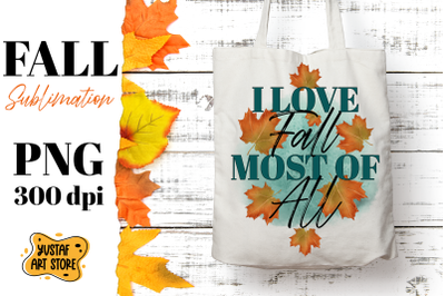 Fall sublimation design. I love Fall most of all