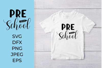 Preschool SVG.  1st Day of School Shirt Design
