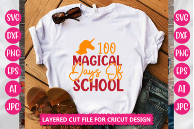 100 Magical Days Of School SVG CUT FILE