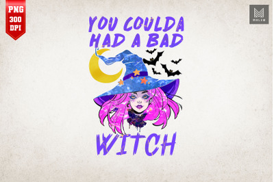 You Could Had A Bad Witch Halloween