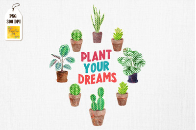 Plants Gardening Plant Your Dreams