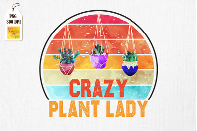 Crazy Plant Lady Gifts Gardening Lover