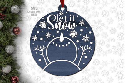 Let It Snow SVG Laser Cut Files | Snowman Ornament SVG