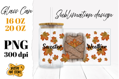 Fall Glass Can wrap. Sweater Weather quote with illustration