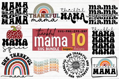 Thankful Mama SVG Bundle, Thankful Mama SVG