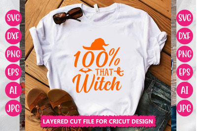 100% That Witch SVG CUT FILE