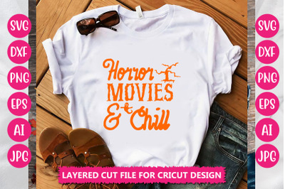 Horror Movies &amp; Chill SVG CUT FILE