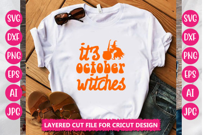 it&#039;s october witches SVG CUT FILE