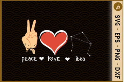 Peace Love Libra Zodiac