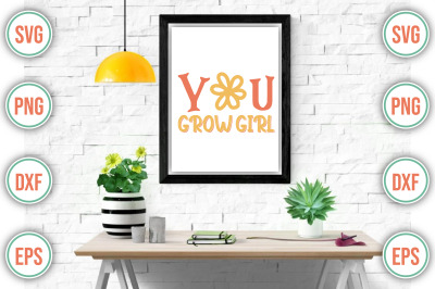 You Grow Girl