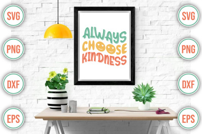 Always Choose Kindness