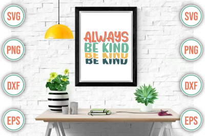 Always Be Kind