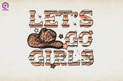 Let&#039;s Go Girls Cowgirl