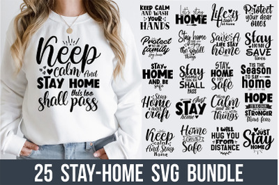 Stay Home SVG Bundle