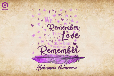 Remember Love Alzheimers Never Forget