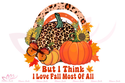 But I Think I Love Fall Most Of All PNG
