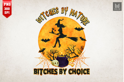 Witch By Nature Funny Halloween Witch