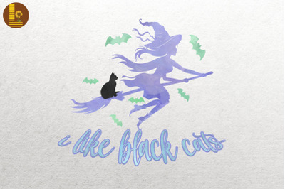 I Like Black Cats Witch On Broomstick