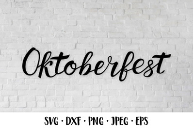 Oktoberfest hand lettered SVG. Bavarian beer festival