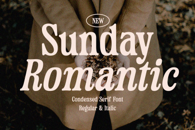 Sunday Romantic - Condensed Serif