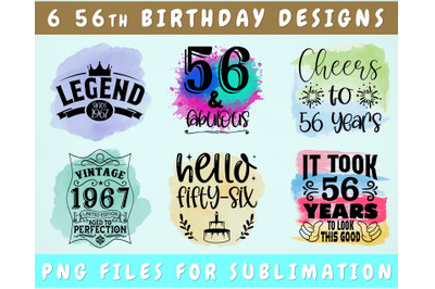 56th Birthday Sublimation Designs Bundle, 6 56th Birthday PNG Files