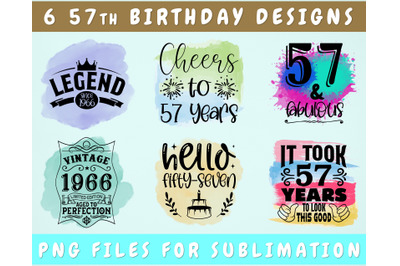 57th Birthday Sublimation Designs Bundle, 6 57th Birthday PNG Files