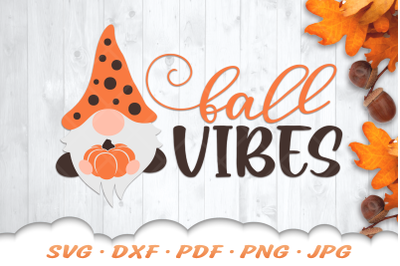 Fall Vibes SVG | Fall Gnome SVG