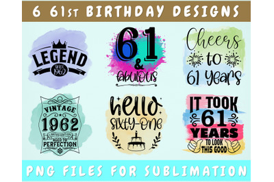 61st Birthday Sublimation Designs Bundle, 6 61st Birthday PNG Files