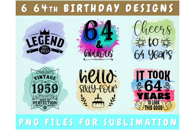 64th Birthday Sublimation Designs Bundle, 6 64th Birthday PNG Files