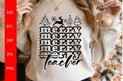 Merry Teacher SVG&2C; Christmas Vibes SVG