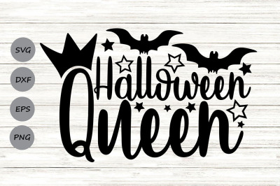 Halloween Queen Svg, Halloween Svg, Bat Svg, Spooky Svg, Girls  Shirt.