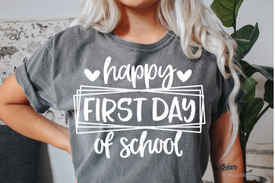 Happy First Day of School Svg, Png, Dxf