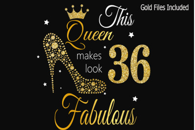 36th birthday svg, Queen Birthday 36th Svg, Gold glitter 36th Birthday