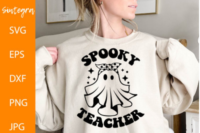 Spooky Teacher SVG&2C; Halloween Teacher Svg