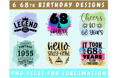 68th Birthday Sublimation Designs Bundle, 6 68th Birthday PNG Files