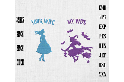 Your Wife My Witch Embroidery, Halloween Best Gift Embroidery Design