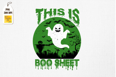 This is BOO Sheet Ghost Funny Halloween