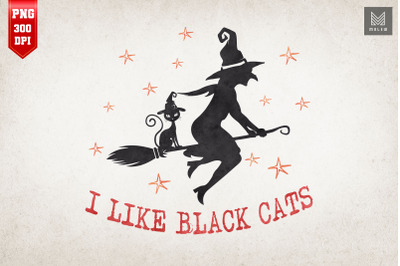 I Like Black Cats Halloween Witch