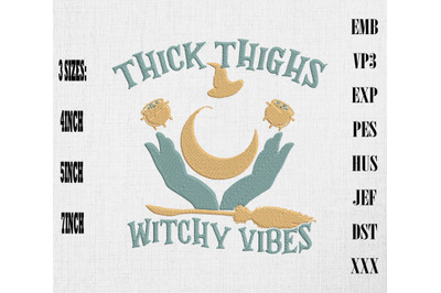 Thick Thighs Witchy Vibes Embroidery, Happy Halloween