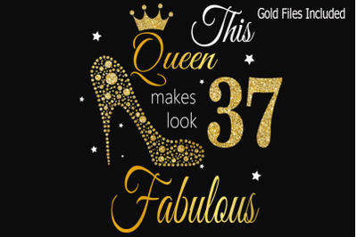 37th birthday svg, Queen Birthday 37th Svg, Gold glitter 37th Birthday