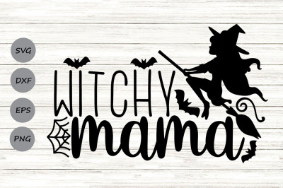 Witchy Mama Svg, Halloween Svg, Witch Mama Svg, Witch Svg, Spooky Svg.