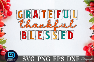 Grateful thankful blessed, Grateful thankful blessed SVG