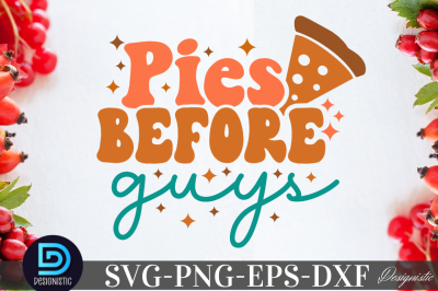 Pies before guys,&nbsp;Pies before guys SVG