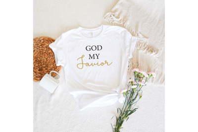 God my Savior&2C; Christian Quote SVG&2C; PNG&2C; EPS&2C; JPG&2C; File for Cricut