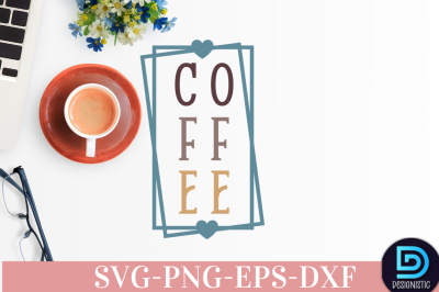 Coffee,&nbsp;Coffee SVG&nbsp;