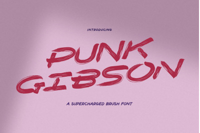 Punk Gibson - Bold Brush Font
