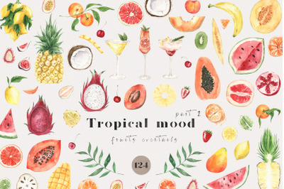 Tropical mood - Watercolor Fruits cocktail clipart